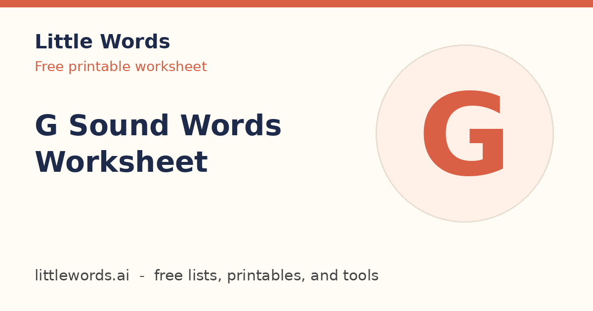 G Sound Words Worksheet, Little Words illustrated card