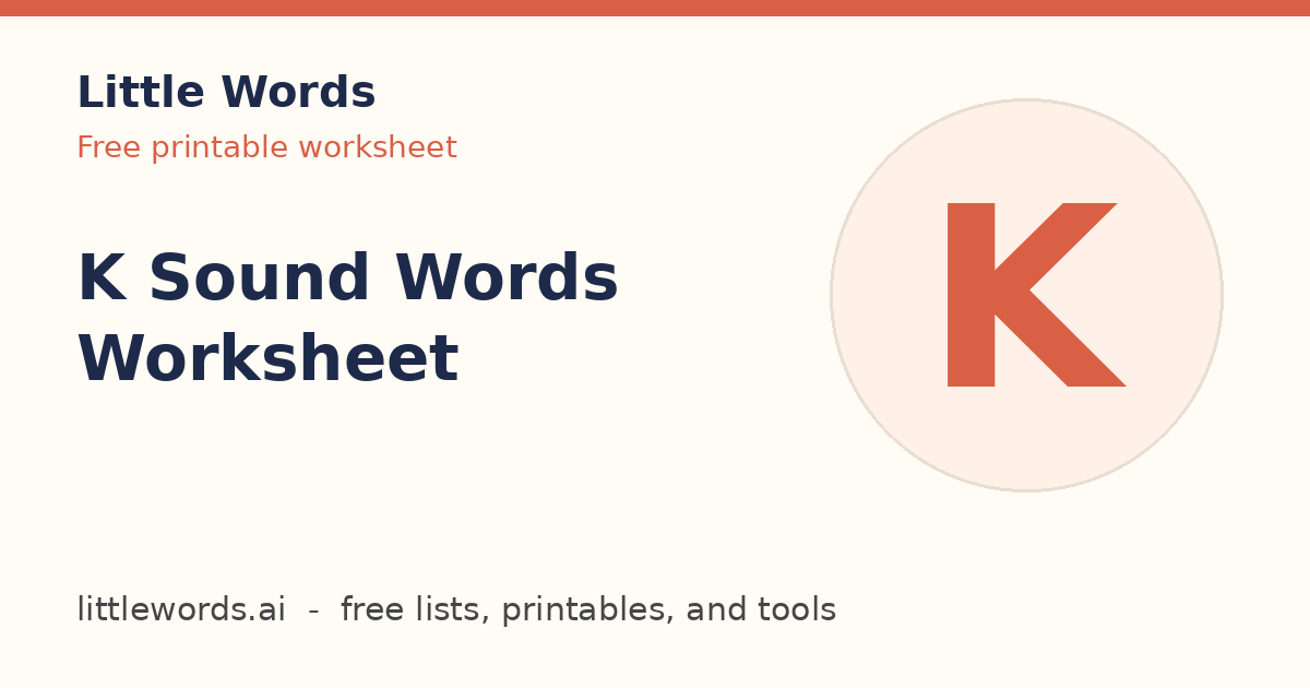 K Sound Words Worksheet, Little Words illustrated card