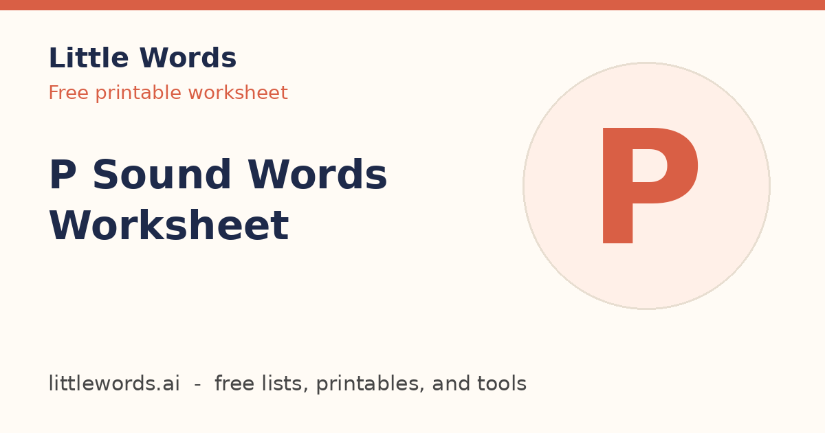 P Sound Words Worksheet, Little Words illustrated card