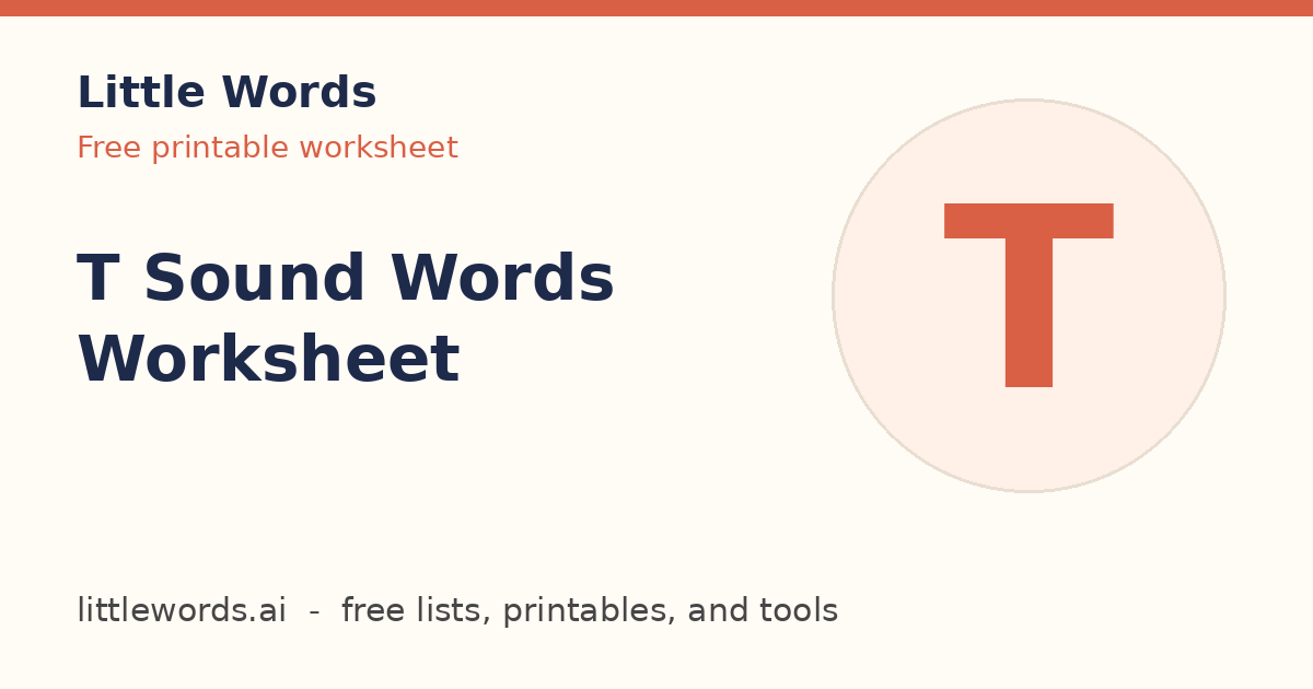 T Sound Words Worksheet, Little Words illustrated card
