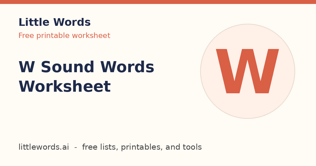 W Sound Words Worksheet, Little Words illustrated card