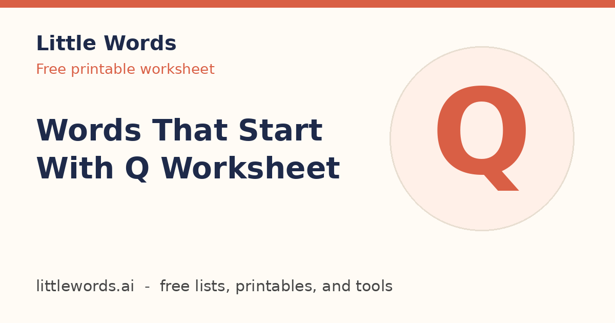 Words That Start With Q Worksheet, Little Words illustrated card