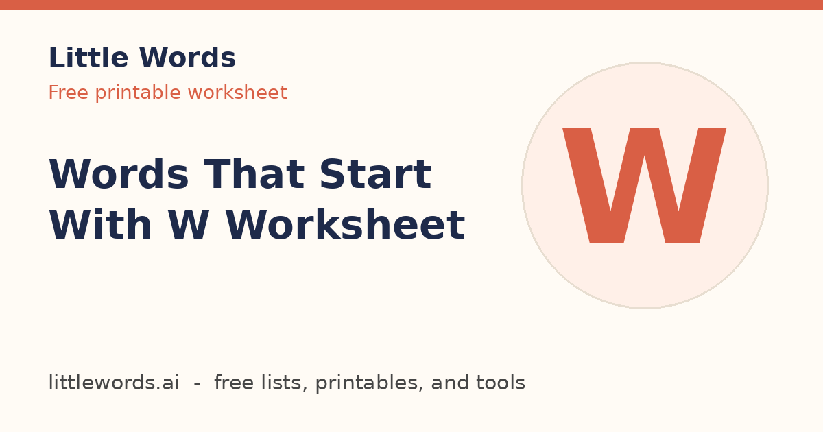 Words That Start With W Worksheet, Little Words illustrated card