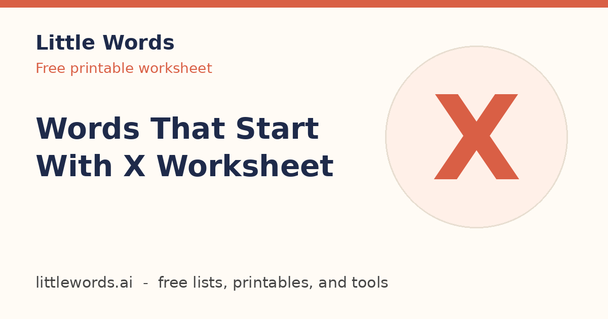 Words That Start With X Worksheet, Little Words illustrated card