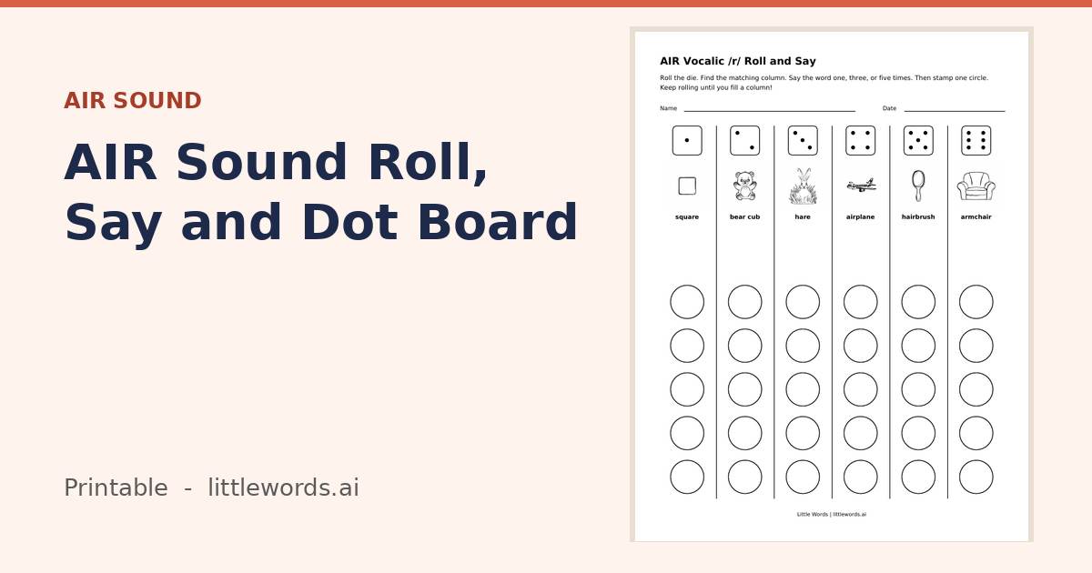 AIR Sound Roll, Say and Dot Board, a Little Words printable