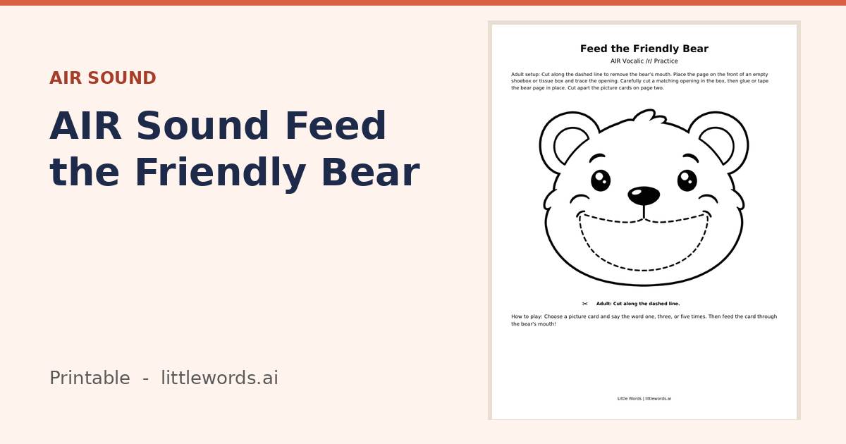 AIR Sound Feed the Friendly Bear, a Little Words printable