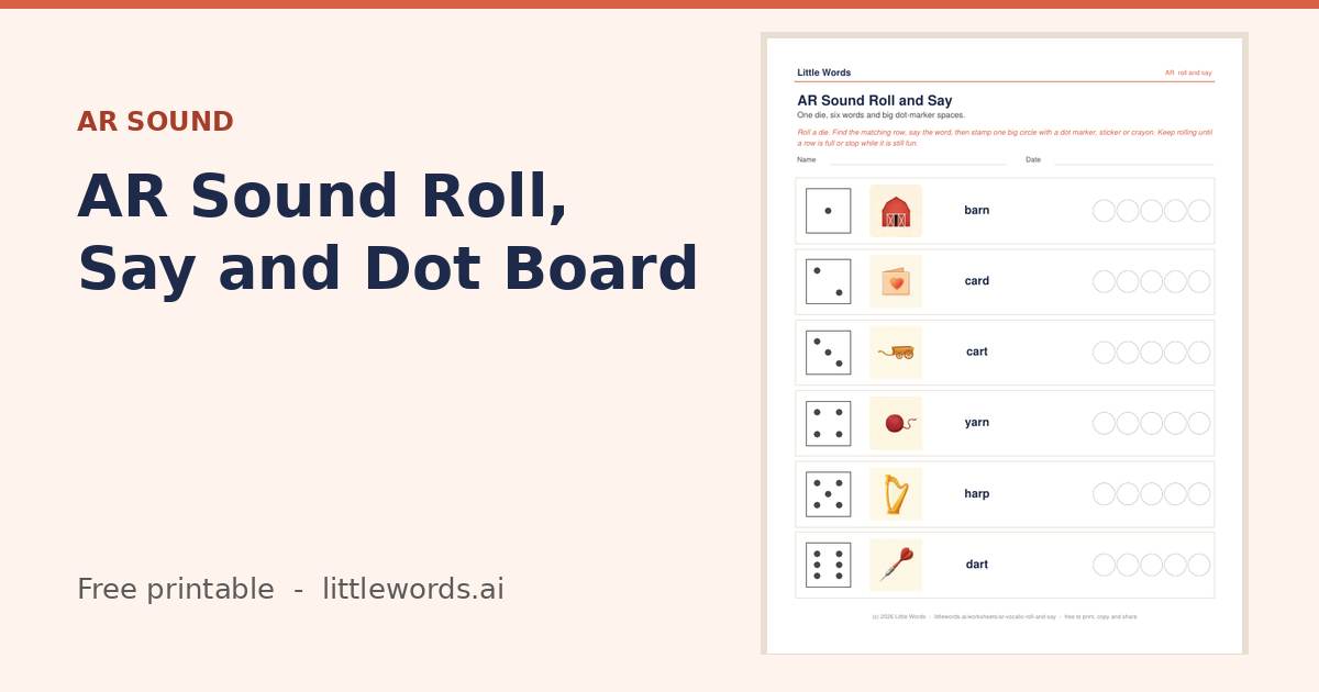 AR Sound Roll, Say and Dot Board, a Little Words printable