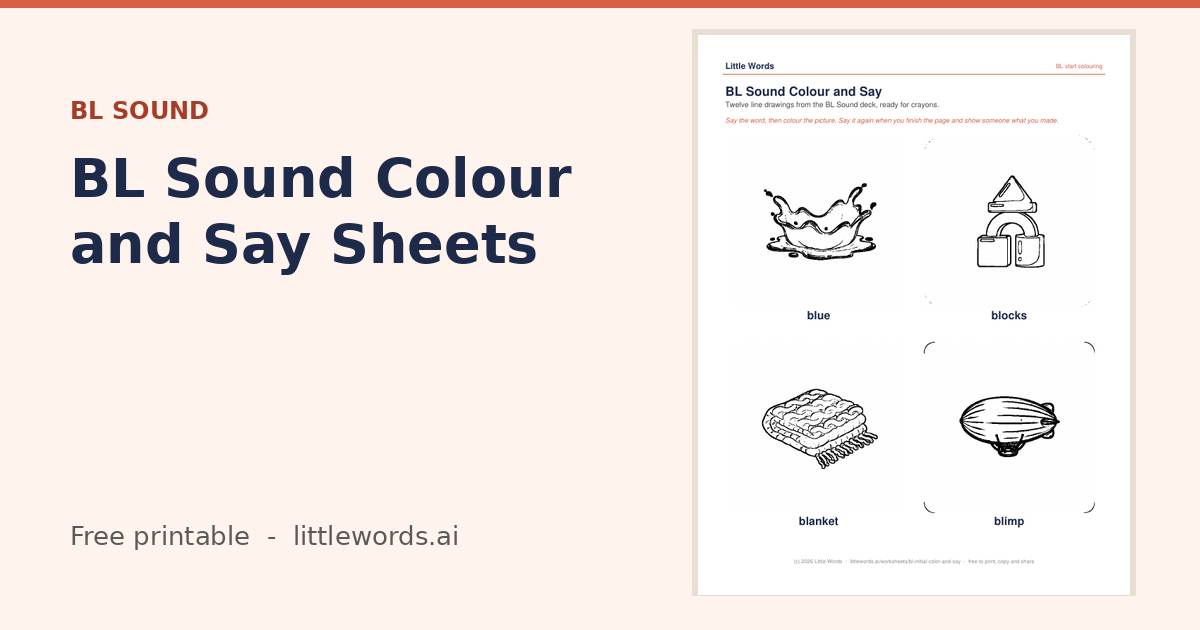 Initial BL Sound Colour and Say Sheets, a Little Words printable