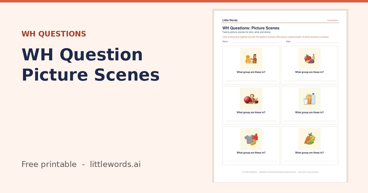 Categories WH Question Picture Scenes, a Little Words printable
