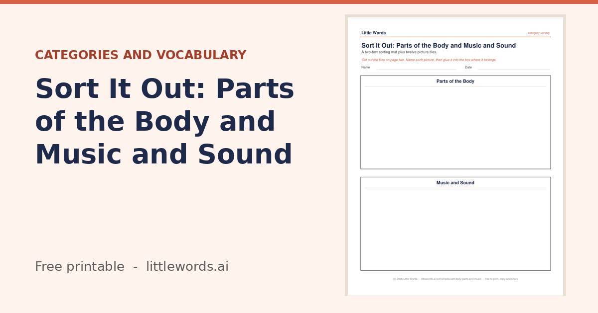 Sort It Out: Parts of the Body and Music and Sound, a free Little Words printable