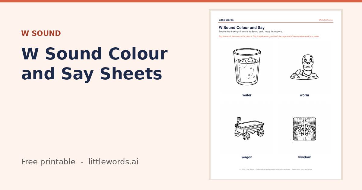 W Sound Colour and Say Sheets, a free Little Words printable