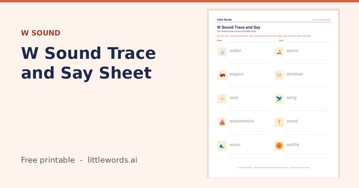 W Sound Trace and Say Sheet, a free Little Words printable