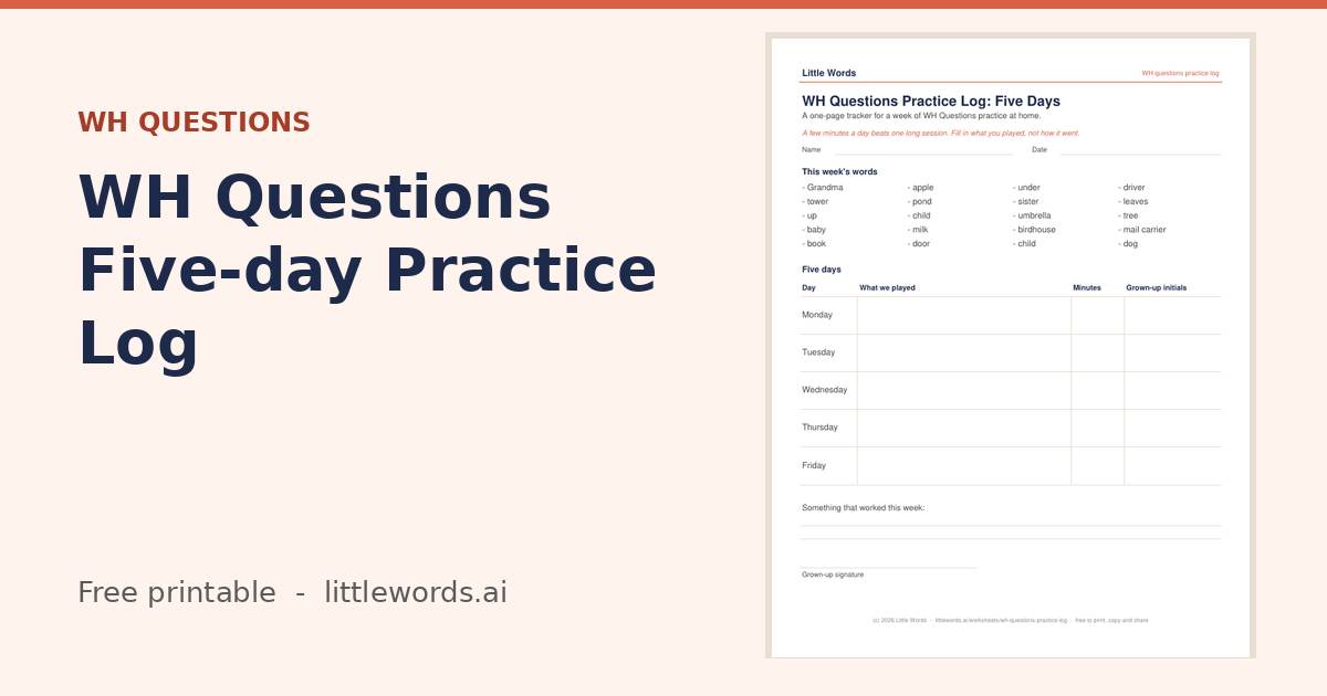 WH Questions Five-day Practice Log, a free Little Words printable